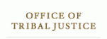 Office of Tribal Justice